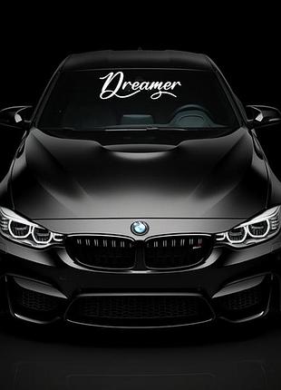 Наклейка на авто / мото / стекло / кузов " дрифт - тюнинг - мечтатель - dreamer " любой цвет