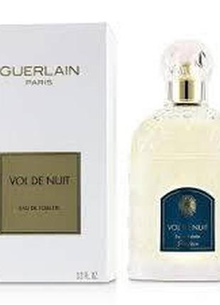 Туалетная вода guerlain vol de nuit (ліц.) 100мл