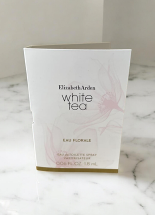 Парфюм пробник elizabeth arden white tea eau florale 1.8 мл.