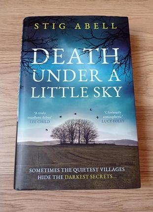 Stig abell death under a little sky