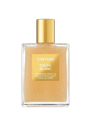 Косметичний засіб tom ford soleil blanc shimmering body oil, 101 мл