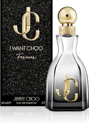 Оригінал jimmy choo i want choo forever 60 ml парфумована вода
