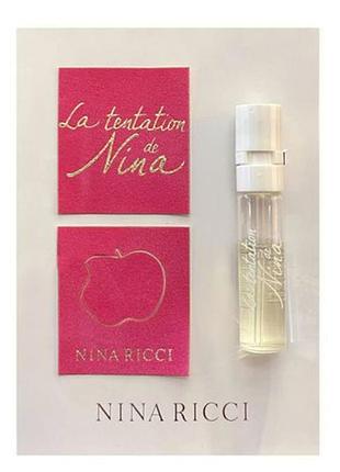 Пробник nina ricci la tentation de nina 1,5 ml туалетная вода
