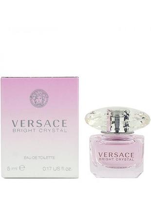Оригинал versace bright crystal 5 ml туалетная вода