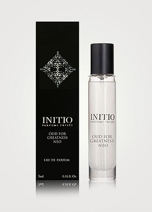 Оригинал initio parfums prives oud for greatness neo 4 ml парфюмированная вода