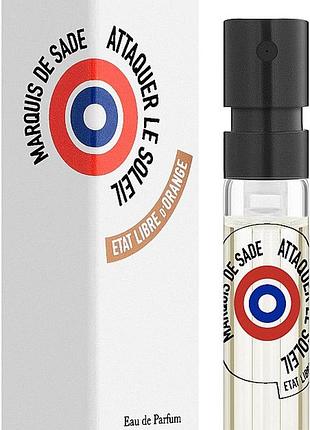 Пробник etat libre d'orange attaquer le soleil marquis de sade 2 ml парфюмированная вода