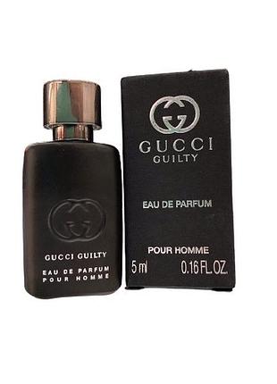 Оригінал gucci guilty pour homme 5 ml парфумована вода