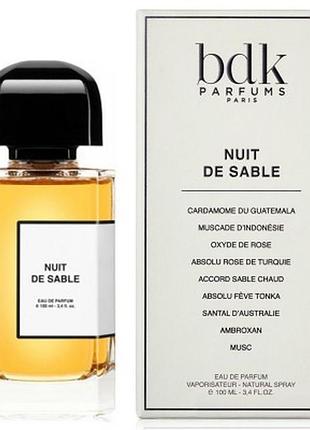 Оригінал bdk parfums nuit de sables 100 ml парфумована вода