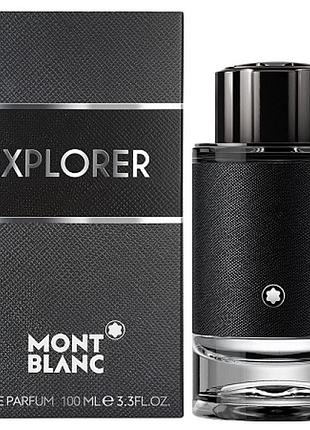 Оригинал montblanc explorer 100 ml парфюмированная вода