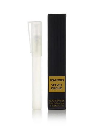 Унисекс мини парфюм tom ford velvet orchid 10 мл