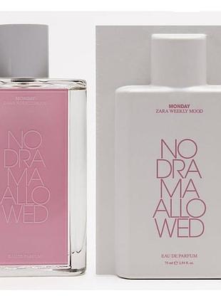 Monday - no drama allowed zara edp 75ml