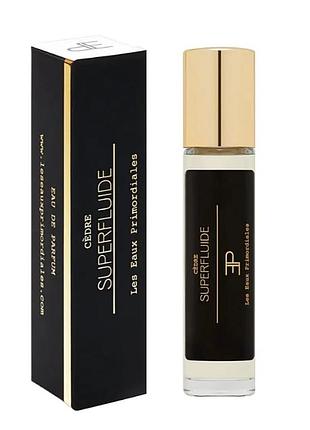 Оригинал les eaux primordiales cedre superfluide 11 ml парфюмированная вода