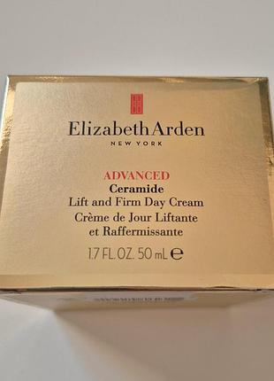 Elizabeth arden advanced ceramide lift & firm — денний 50 ml (новий)