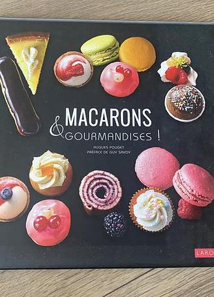 Macarons & gourmandises hugues pouget