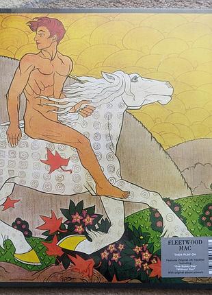 Виниловая пластинка fleetwood mac "then play on" 1969/2015г.