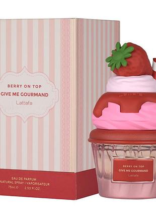 Lattafa give me gourmand berry on top парфумована вода