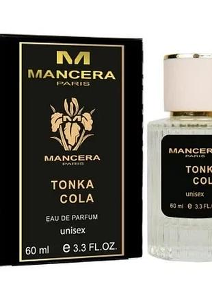 Парфум унісекс mancera tonka cola 60 мл