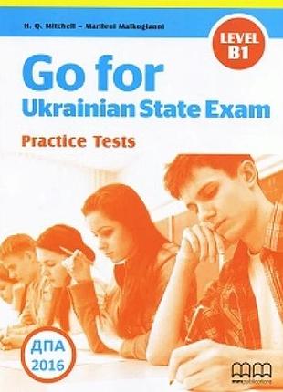 Go for ukrainian state exam b1 – підручник для підготовки до дпа / зно
