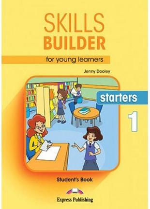 Учебник skills builder starters 1 format 2017 student's book
