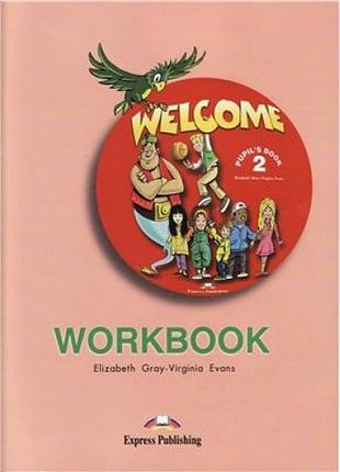 Робочий зошит welcome 2 workbook