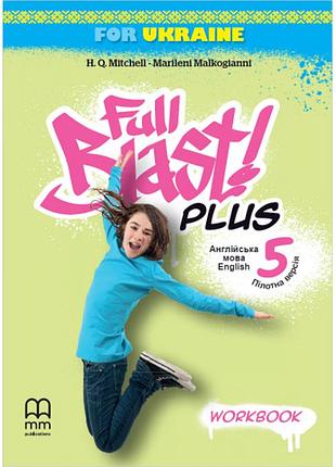 Рабочая тетрадь full blast plus for ukraine нуш 5 workbook