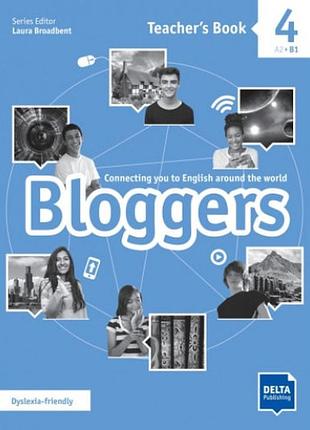 Книга для вчителя bloggers 4 teacher's book
