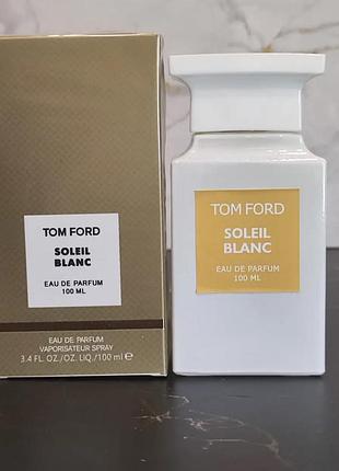 Tom ford eau de soleil blanc 100 мл