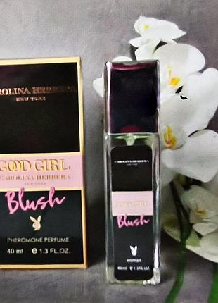 Good girl blush👠феромоны парфюма 40 мл эмераты