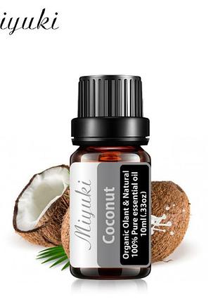 Ароматическое масло кокос 10 ml фирмы "miyuki" для аромалампы диффузора для дома или косметики