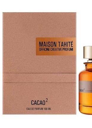Духи. maison tahite cacao2