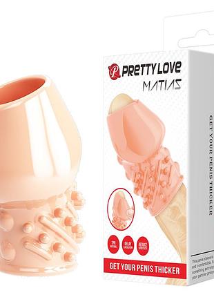 Насадка на член - pretty love matias penis thicker flesh