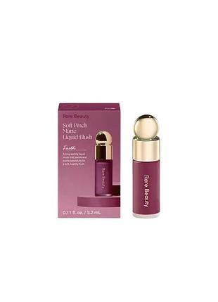 Рум'яна rare beauty soft pinch liquid blush mini - faith, 3.2ml