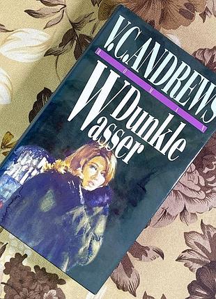 Книга "dunkle wasser". ендрюс вірджинія (virginia andrews)