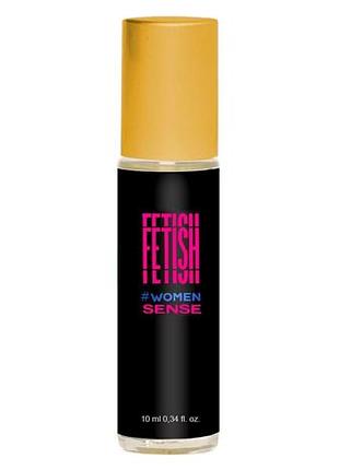 Духи с феромонами для женщин fetish sense women, 10 ml sex aura