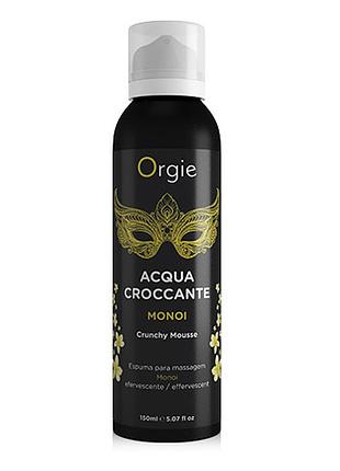 Шипуча зволожуюча пінка для масажу orgie acqua crocante, 150 мл, аромат моной з таїті sex aura
