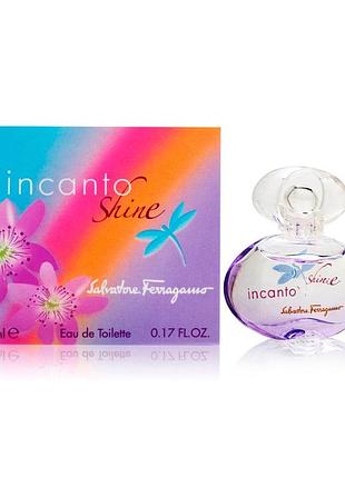 Туалетная вода женская salvatore ferragamo incanto shine, 5 мл оригинальная миниатюра