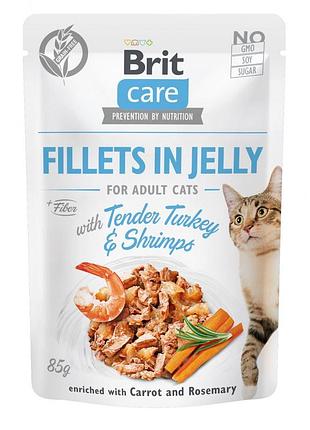 Корм вологий brit care fillets in jelly tender turkey and shrimps д/котів філе в желе з індичкою та креветками 85 г
