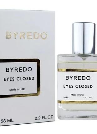 Byredo eyes closed perfume newly унісекс 58 мл