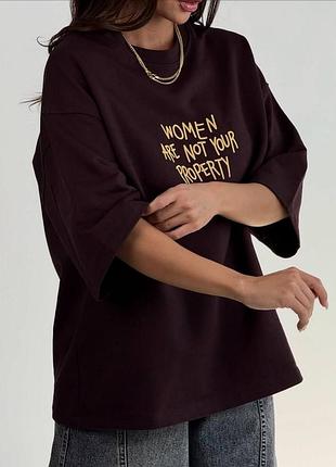 Футболка феминистская с надписью women are not your property женщина не твоя собственность феминизм свободного кроя