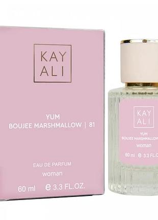 Парфюм женский kayali yum boujee marshmallow | 81 60 мл
