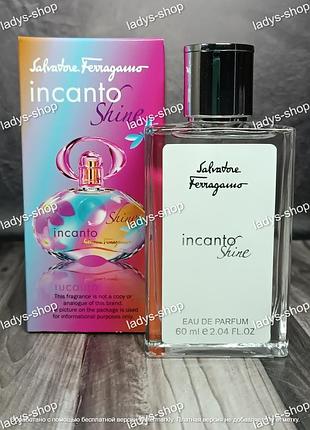 Жіночі парфуми salvatore ferragamo incanto shine (інканто шайн) 60 мл.