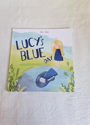Детская книга английской lucy's blue day книга о эмоциях