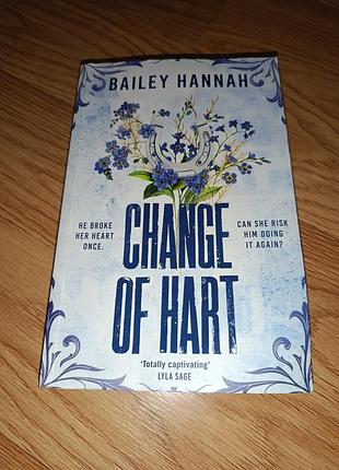 Bailey hannah change of hart