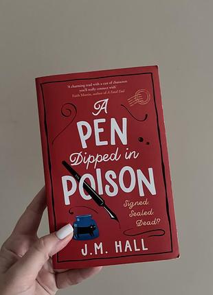 J. m. hall - a pen dipped in poison