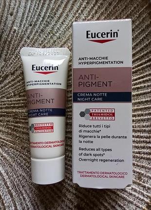 🌃мініатюра eucerin anti-pigment night cream нічний крем антипігмент з тіамідолом проти пігментних плям гіперпігментації шкіри