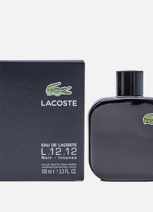 Чоловіча туалетна вода lacoste eau de l.12.12 noir intense (лакон еу де л. 12. 12 ноїр інтенс) 100 мл