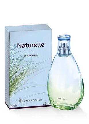 Туалетна вода naturelle зустріч з безтурботністю 75 мл yves rocher
