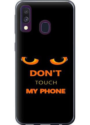 Чехол на samsung galaxy a40 2019 a405f don't touch the phone из пластика fch_0021966