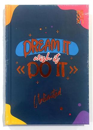 Блокнот в6/96 арк. "аркуш""dream it with do" # офсет, тверда обкл., мат. лам. + виб. уф, 1в2390, шт