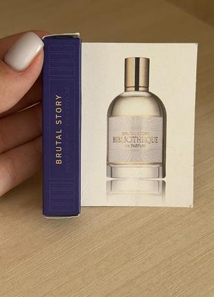 Пробник парфумів brutal story bibliotheque de parfum